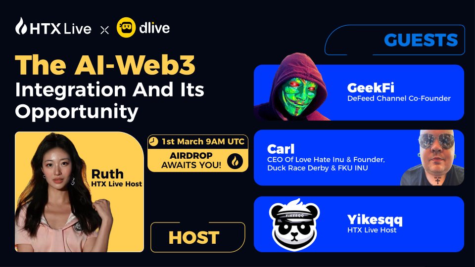 Get ready for the fusion of #Web3 and #AI as we start the new month! ✅Follow @HTXCommunity @HTX_Global 🔁RT+tag 2 ⏰9AM (UTC) March 1 Big #Airdrop! Simply subscribe on #HTX Live📺: htx.com/en-us/live/det…