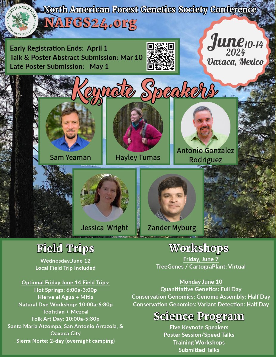 The 2nd biennial meeting of the North American Forest Genetics Society #NAFGS is June 10-14 in Oaxaca, Mexico! Abstracts due March 10th! @forestservice @healthyforests @IUFRO @NRCan @CONAFOR Early Registration is open! #conservation #breeding #restoration nafgs24.org