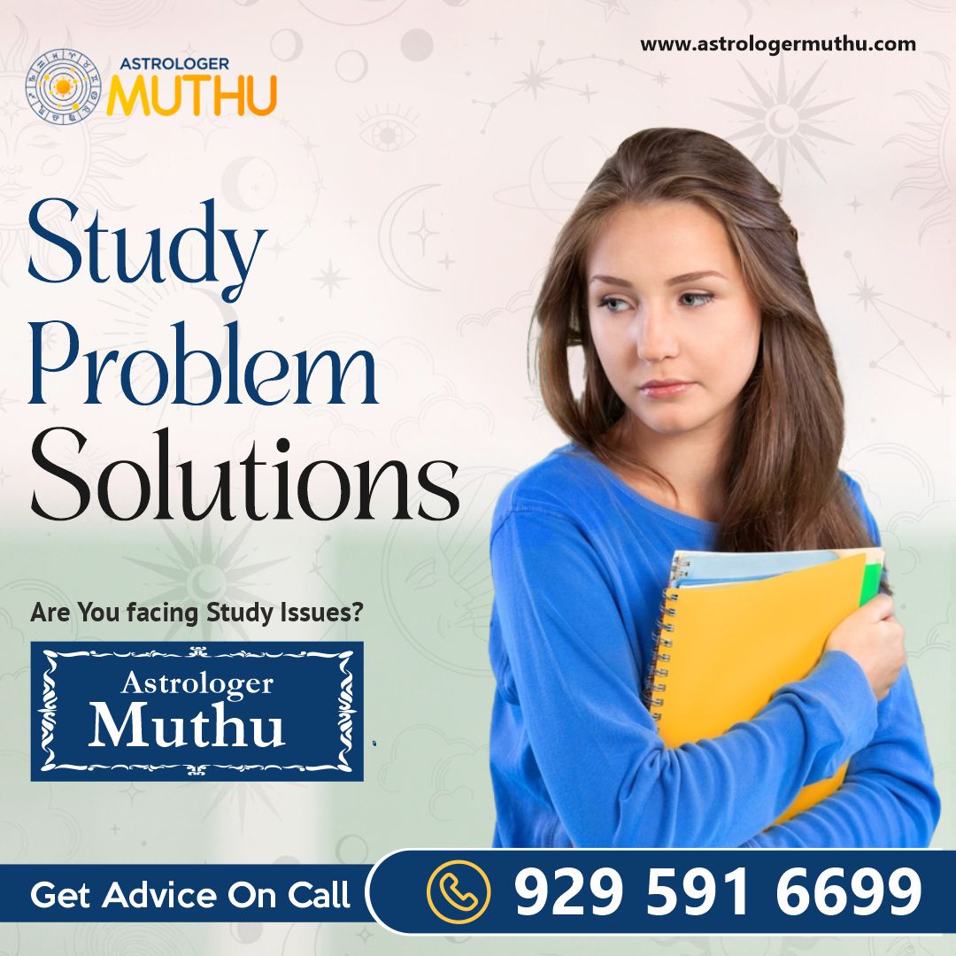 Study Problem Solutions Are You Facing Study Issues? 

Call Us Now: (929) 591-6699
Website: astrologermuthu.com

#StudyProblemSolutions #AcademicChallenges #AstrologerMuthuRaas #EducationConsultation #StudyIssues #StudentSupport #LearningDifficulties #StudySuccess