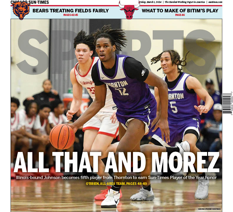 suntimes_sports's tweet image. The @suntimes_sports cover, featuring Thornton's Morez Johnson, the Sun-Times Player of the Year, by @michaelsobrien. trib.al/WxKhATh