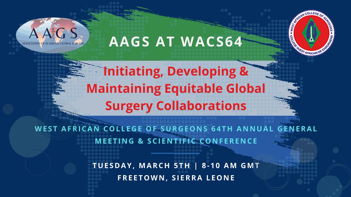 📍Join AAGS at @_WACS_Surgeons 64th Annual General Meeting & Scientific Conference in Freetown, Sierra Leone! 💬 Initiating, Developing, & Maintaining Equitable Global Surgery Collaborations 🗓 Tue, Mar 5th, ⏰ 8-10am GMT ▶Register: bit.ly/AAGSatWACS64 #GlobalSurgery #WACS64