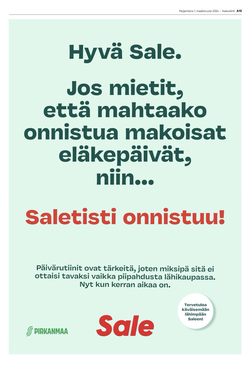 Kiitos Sale, olemme edelleen lähelläsi.
