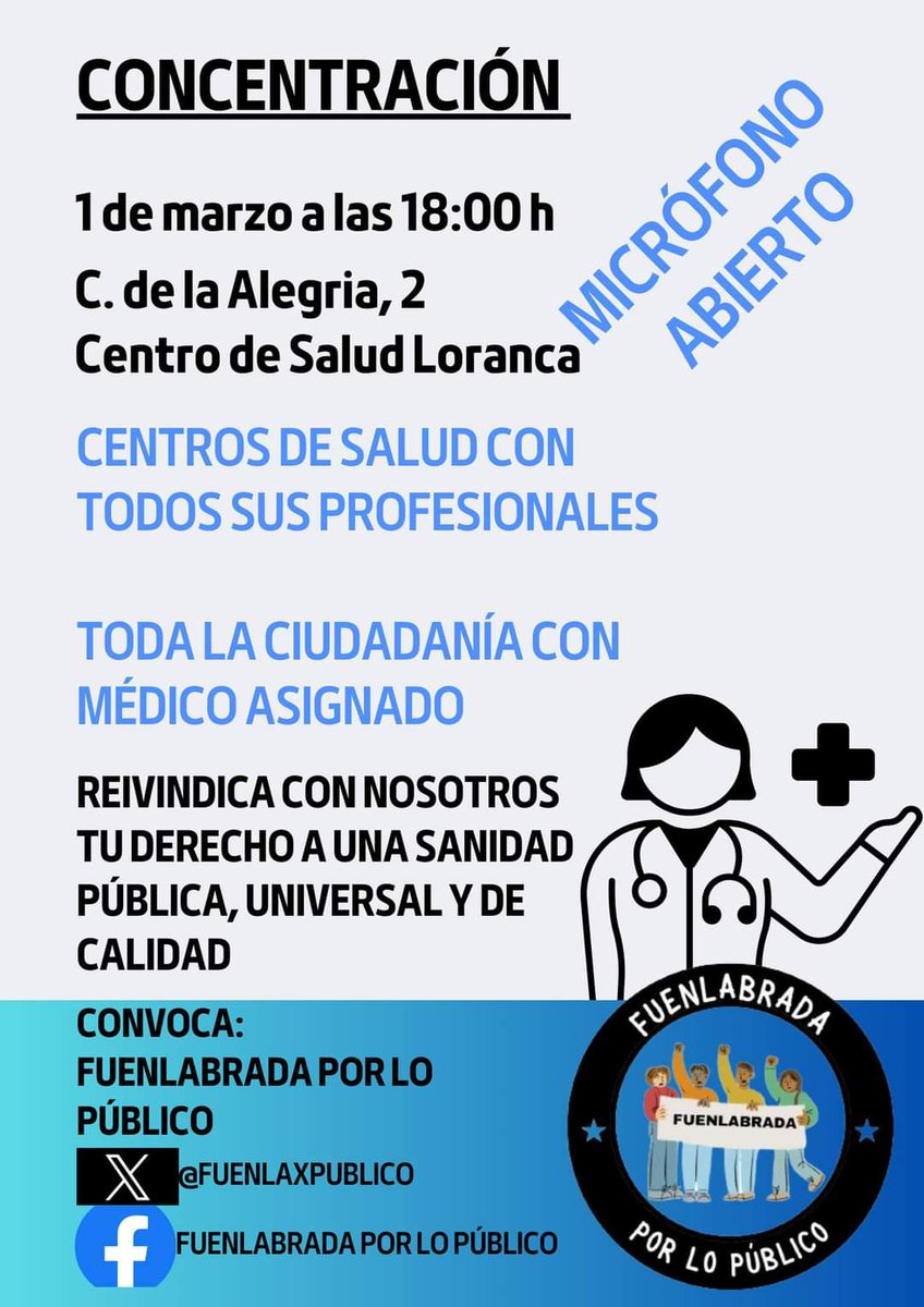 📣 Desde la plataforma #Fuenlabrada por lo público se sigue luchando por el derecho de las fuenlabreñas y fuenlabreños a tener un médico asignado, por ello se convoca a una Concentración Abierta 🎙️ este viernes 1 de marzo a las 18h, frente al Centro de Salud de Loranca.