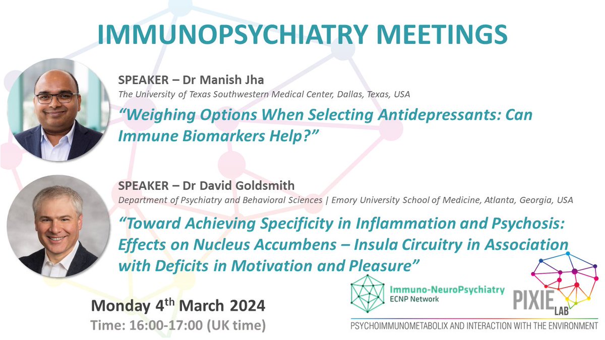 ✨Happy Friday! We have yet ANOTHER fantastic new Immunopsychiatry Meeting for you all!📷 Be sure to join us on Monday 4th March at 4pm (GMT) for a great pair of back-to-back talks by Dr Manish Jha & Dr David Goldsmith on their research @KingsIoPPN @ECNPtweets