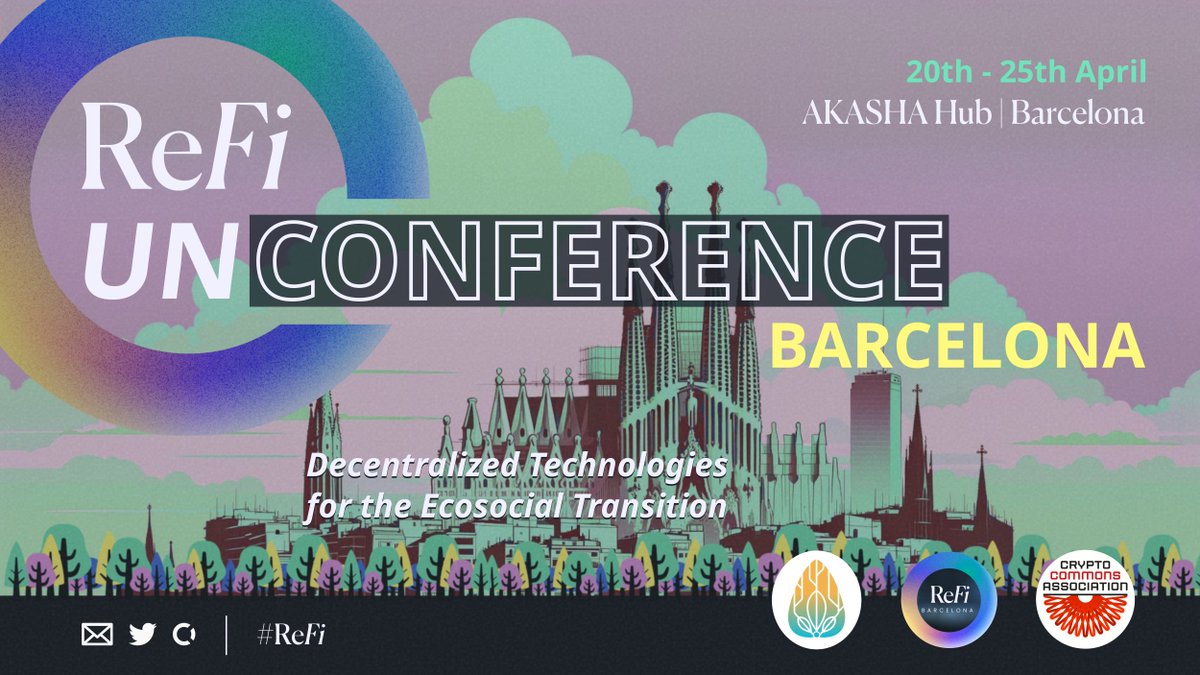 Thrilled to announce ReFi Unconference Barcelona 2024! Decentralized  Technologies for the Ecosocial Transition☀️With @ReFiBCN and @TrustedSeed  20-25th of april, at @AKASHAworldBCN! Between @Web3Family_ and  @ethgathering Info and registration➡️https ...