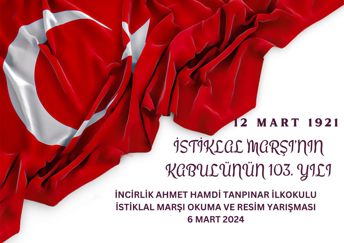 İSTİKLAL MARŞIMIZIN KABULÜNÜN 103. YILI