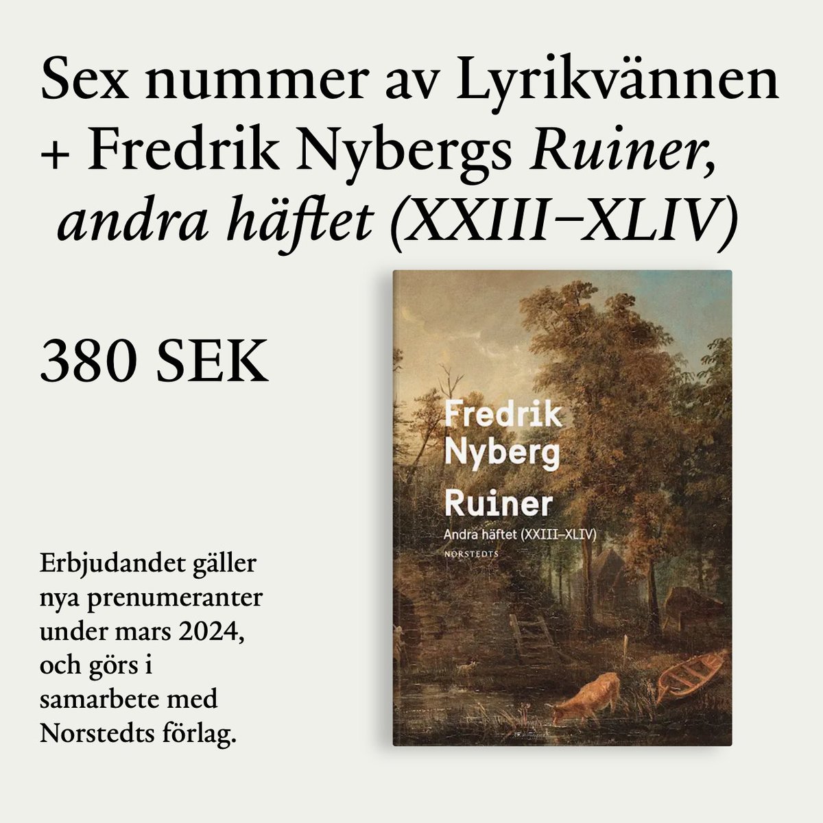 Se hit! Ta chansen att få den här otroliga diktboken i brevlådan. Då fyller du ditt år med poesi och stöttar en tidskrift på kuppen. Teckna din prenumeration här: lyrikvannen.se/prenumerera/