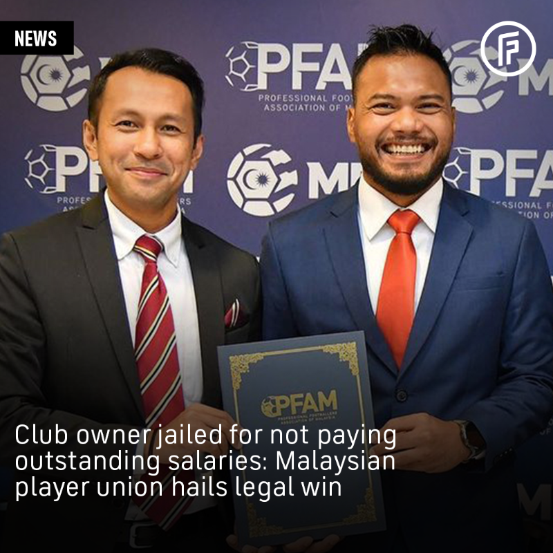 FIFPRO's tweet photo. The owner of two Malaysian football clubs will be imprisoned until he has paid debts he owes to players amounting to more than 1.25M USD.

🗣️ @Izham17 of @PFAMalaysia: “We will hold everyone who is failing the players and not taking dispute resolution seriously accountable.”
