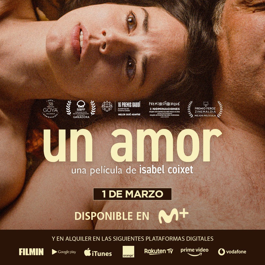 🌷 ¡Hola marzo! #UnAmor ya disponible en @MovistarPlus y en alquiler en las plataformas a continuación. Descubre la historia de Nat y Andreas que obtuvo 7 nominaciones a los Goya, 7 a los Feroz y el Gaudí a Mejor guión adaptado, y que han visto más de 130mil espectadores.