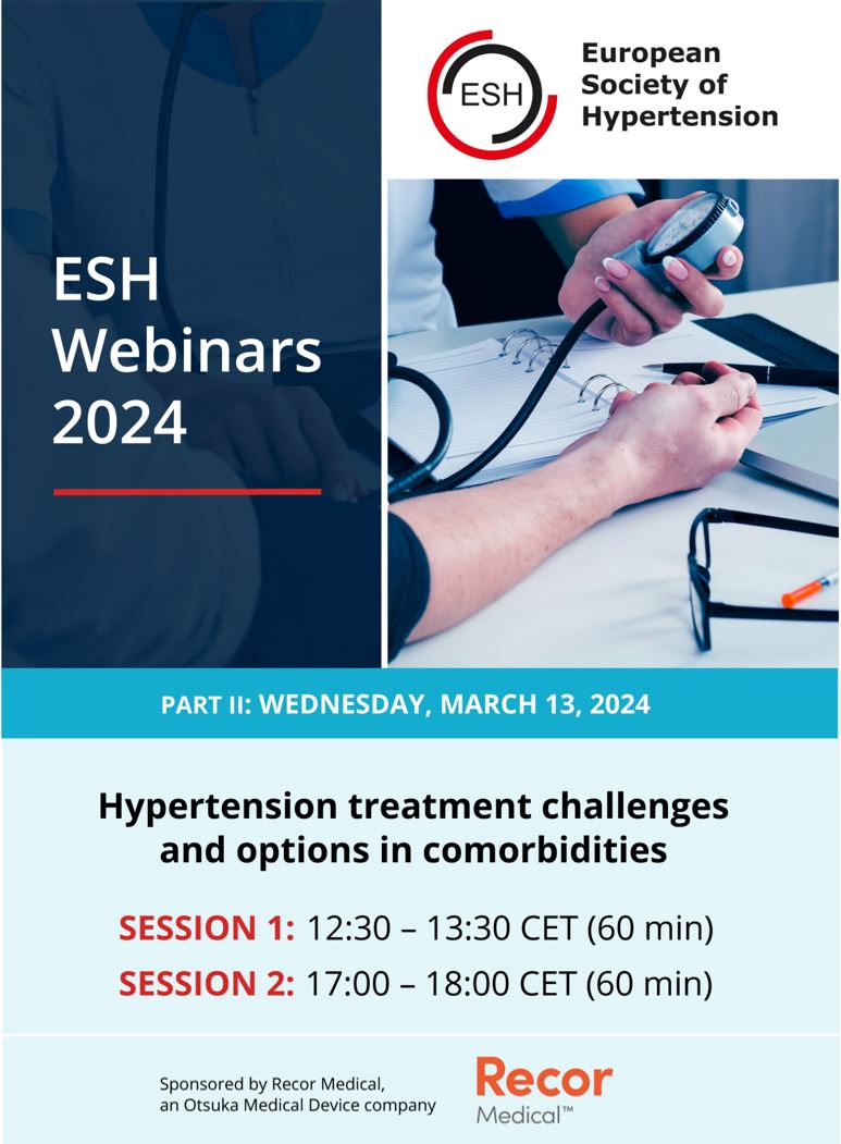 📢Our webinar on 'Hypertension treatment challenges & options in comorbidities' in collaboration with @ReCorMedical will run on March 13 at 12:30 PM (CET) AND 5:00 PM (CET). 2 slots, your choice! Information & registration 👉bit.ly/3UyHGAS @KreutzReinhold @ESH_Annual