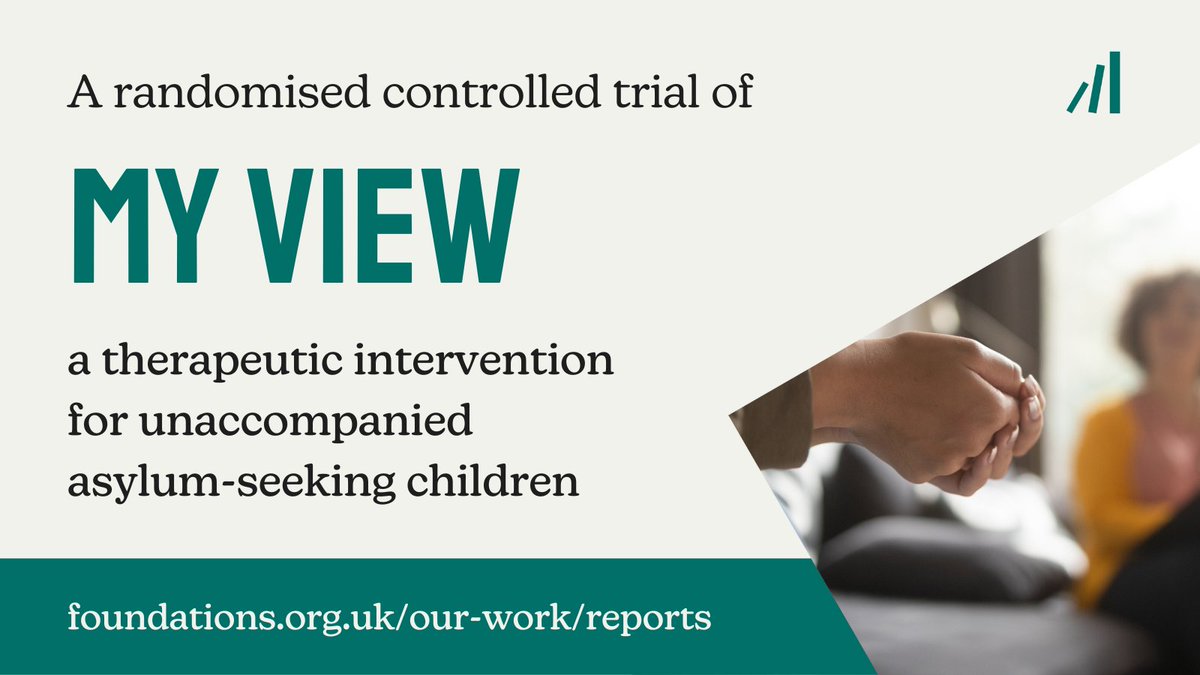 NEW REPORT 📢 We've published findings from a randomised controlled trial of My View, a therapeutic intervention for unaccompanied children seeking asylum, which found positive impacts on children's wellbeing. @IpsosUK @CEI_org @refugeecouncil Read now: foundations.org.uk/our-work/repor…