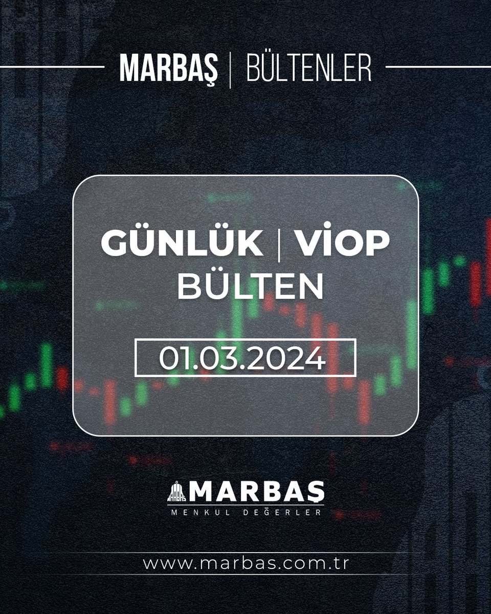 MARBAS_MENKUL's tweet photo. 📍 01.03.2024 MARBAŞ BÜLTENLERİ
1 Mart 2024 Günlük Bültenlerimiz Marbaş Web Sitemizde Yayında! Bültenlerimizi Okumak İçin Tıklayınız.
📌 Günlük Bülten ve VİOP Bülten
https://t.co/d3dthakQS9
#marbasla #herzamanyanında https://t.co/oK7KWrh7UG