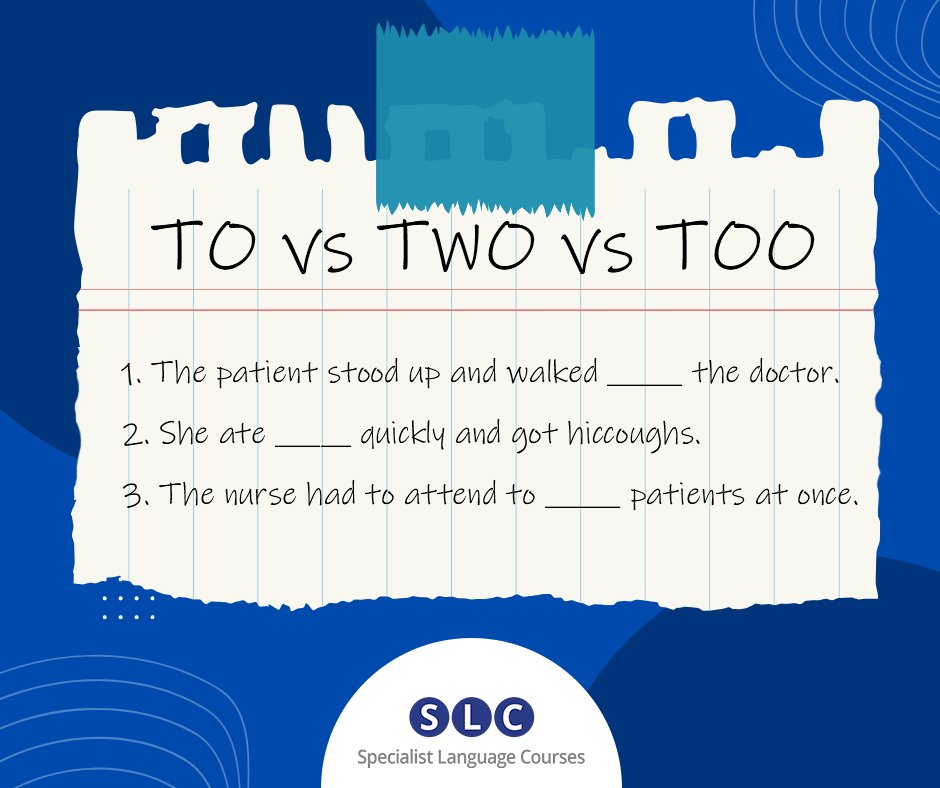 SLCLtd's tweet image. #ActivityTime Do you know the differences between &quot;to,&quot; &quot;two,&quot; and &quot;too&quot;? Try completing the following sentences with the correct word and share your answers below! 🤔✏️

#EnglishLearning #GrammarChallenge #LanguageFun #MedicalEnglish