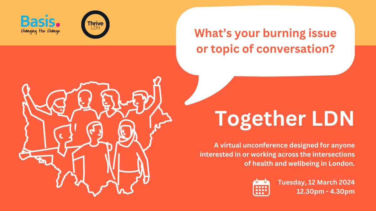 📣 Join us at the Together LDN unconference on 12th March with @WeAreBasis. An online event where YOU decide the conversation topics! Dive into the intersections of health & wellbeing, exchange ideas, and collaboratively plan for a brighter future. More: orlo.uk/ET1i0