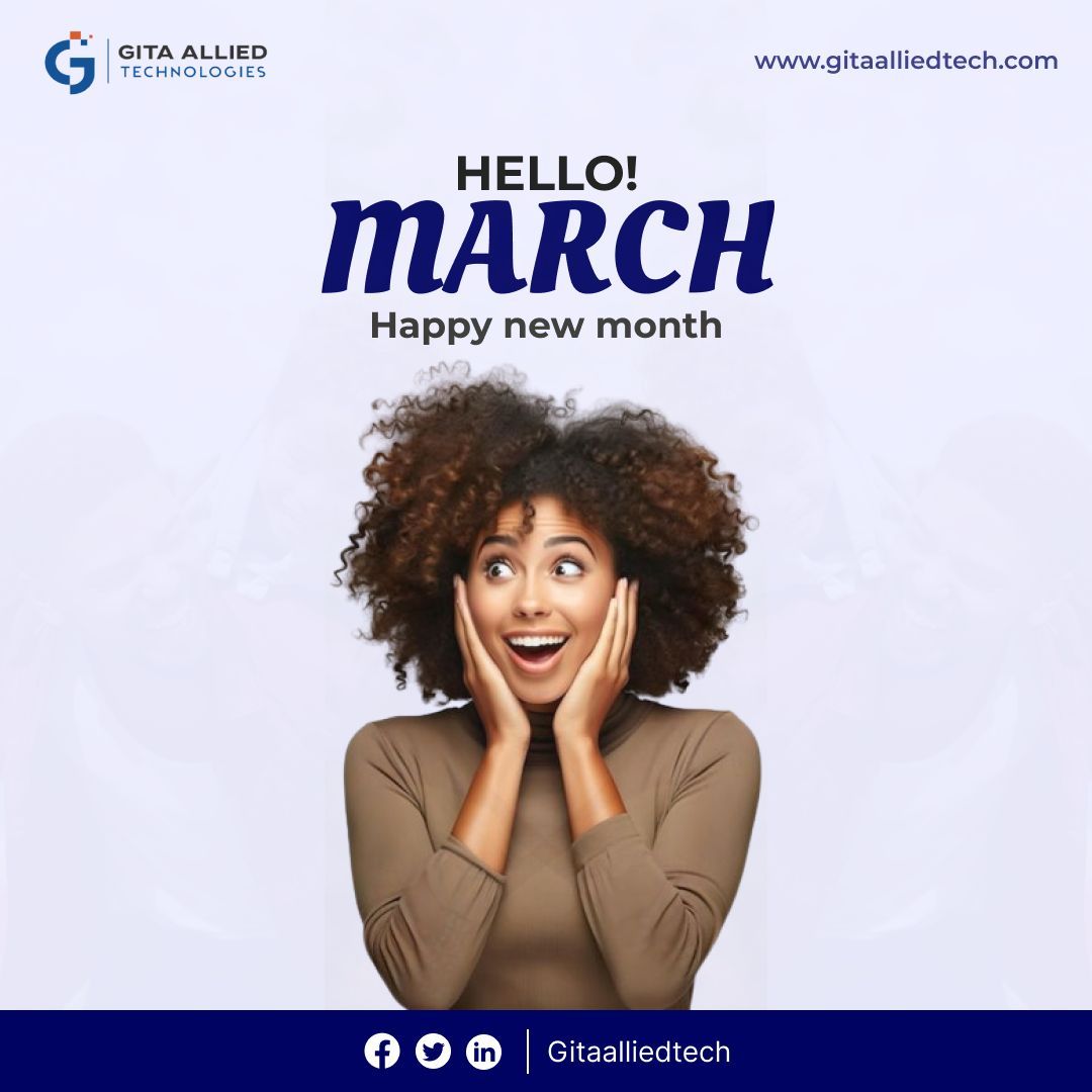 gitaalliedtech's tweet image. March is here!
We&apos;re excited about new opportunities and ready to grow with you in achieving your goals this month, stay glued to all goals positively from Gita
Happy New Month.

#GitaAlliedTechnologies #NewMonth #March