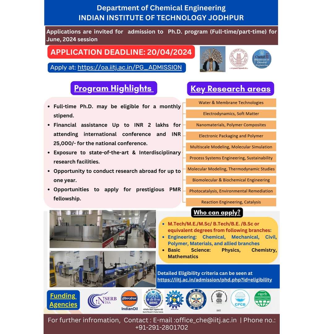 Department of Chemical Engineering, IIT Jodhpur is inviting highly motivated individuals for its Ph. D. program.

Admission link: oa.iitj.ac.in/PG_ADMISSION

#chemicalengineering #iitjodhpur #phd