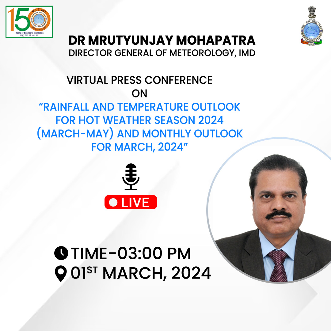 Indiametdept's tweet photo. Join Dr. Mrutyunjay Mohapatra, DGM of IMD, at the #VirtualPressConference today at 3 pm IST for the "Rainfall and Temperature Outlook for Hot Weather Season 2024 (March-May) and Monthly outlook for March, 2024"! Stay tune with us!
YouTube Live: https://t.co/JHxjMb6R6r https://t.co/VMDEYS7T2M