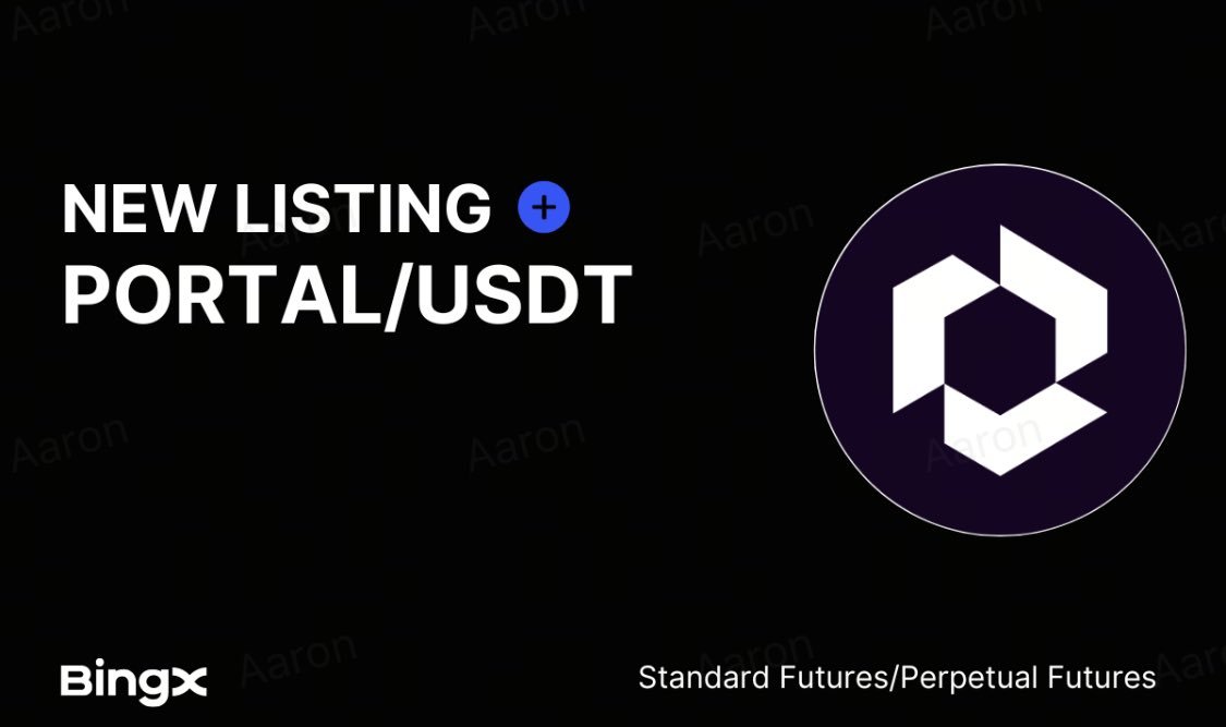 BingXFrench's tweet photo. 📢 BingX Futures Listing Notice 📢 

$PORTAL est listé sur #BingX ! 

BingX Perpetual Futures et Standard Futures liste PORTAL/USDT  

Tradez :  
Perpetual Futures: https://t.co/PfsilhtWn0
Standard Futures: https://t.co/1mBOKAvHBw https://t.co/7gHZVpc5kj