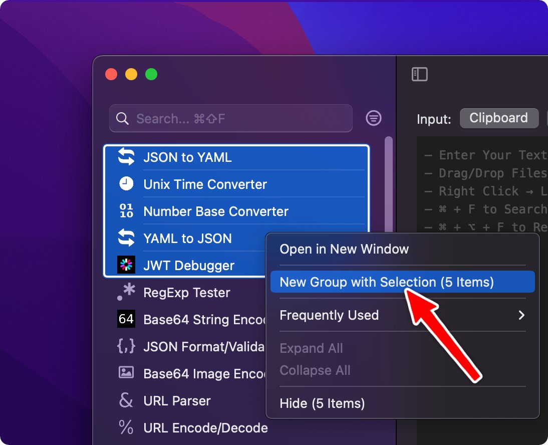 devutils_app's tweet image. ⚡️ DevUtils Small Tip ⚡️

You can group your tools into different groups based on:

- Tool functionalities and purposes
- Personal preferences 
- Workflow process or project phases they are used in
- and more!

devutils.com