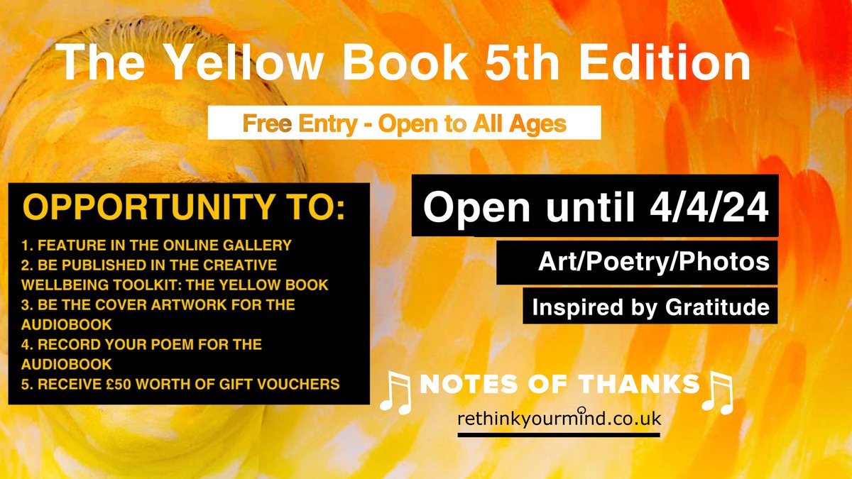 PORJECT EXTENSION! Expressing #NotesOfThanks for all the beautiful entries for #TheYellowBook! 👏 After many requests we have decided to extend the Free creative project to 4/4/24! View Art/Photos rethinkyourmind.co.uk/notes-of-thank… Read Poetry rethinkyourmind.co.uk/category/poems… #IAmGratefulFor