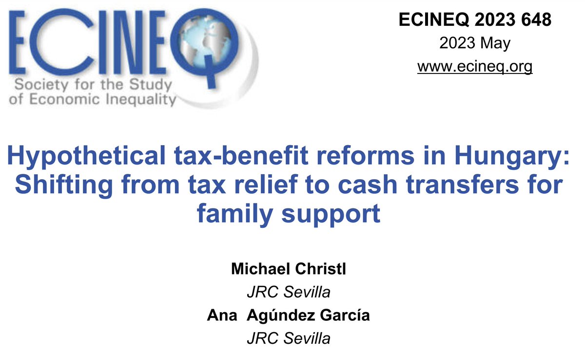 ECINEQ WP-648. @chr_mich and A.Agúndez evaluate effects on #inequality and #labor supply of two budget-neutral reforms that shift resources from family #tax expenditures to family cash transfers in #Hungary. Read more here: ecineq.org/2023/05/26/hyp…