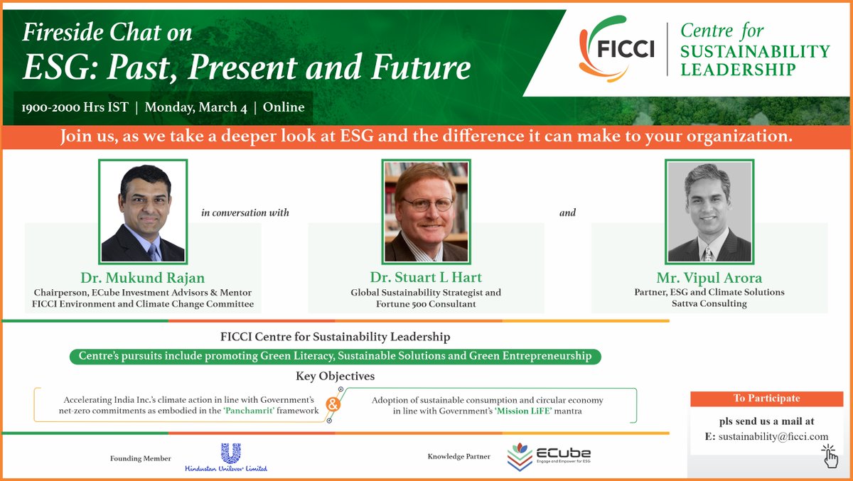 Join us, as we take a deeper look at ESG and the difference it can make to your organization. Dr <a href="/Mukund_Rajan/">Dr. Mukund Rajan</a>, Mentor, FICCI Environment and Climate Change Committee and Chairperson, ECube Investment Advisors will engage in a fireside chat with Dr <a href="/StuartLHart/">Stuart L. Hart</a>, a distinguished
