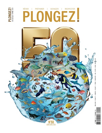 Le numéro 50 de Plongez ! est en kiosque ! au sommaire de ce numéro plongez.fr/sommaire-n50/