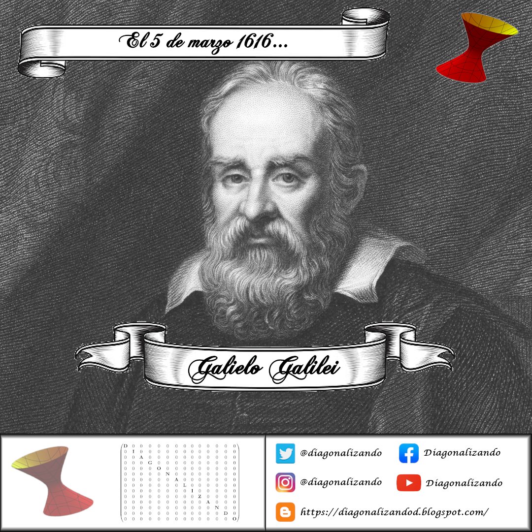 diagonalizando's tweet image. El 5 de marzo de 1616, el cardenal Robert Bellarmine, promulgó un decreto que declaraba que el copernicanismo era falso y erróneo. Cuando Galileo hizo caso omiso del decreto, fue juzgado y permaneció bajo arresto domiciliario durante los últimos ocho años de su vida.