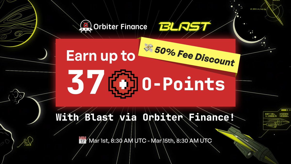 🛸 Congratulations on the launch of @Blast_L2 mainnet!

💸 Enjoy a 50% fee discount when bridging to #Blast, and earn up to 37 O-Points! 🚀

⏰ Mar 1st, 8:30 AM UTC - Mar 15th, 8:30 AM UTC

🔗 Early access gate: orbiter.finance/?source=Ethere…