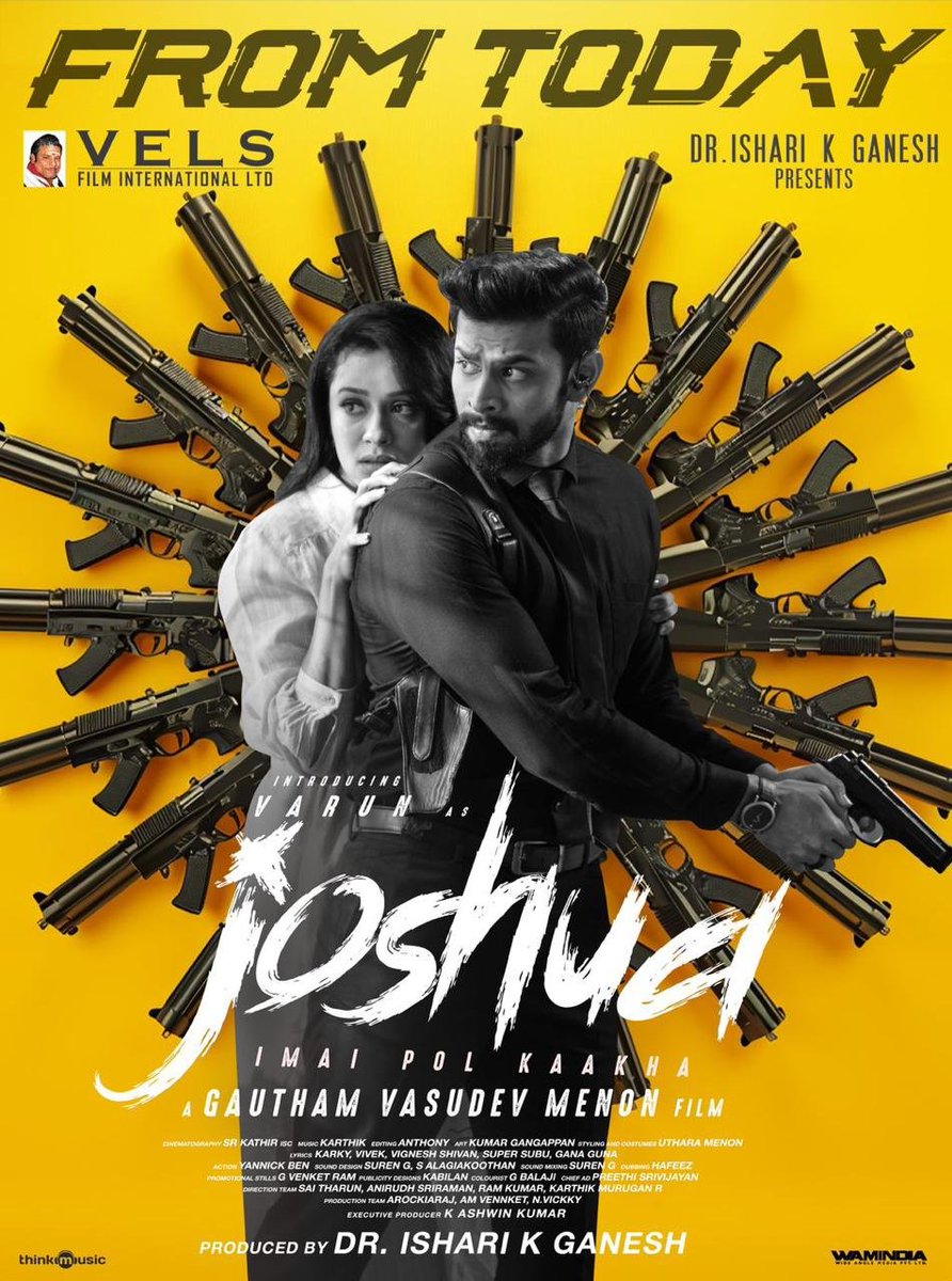 A sleek and stylish action extravaganza! Congratulations to team #Joshua for their exceptional effort. Wishing them a grand release. A @menongautham film Starring @iamactorvarun & @actor_krishna Produced by @VelsFilmIntl @IshariKGanesh #JoshuaFromToday @iamraahei…