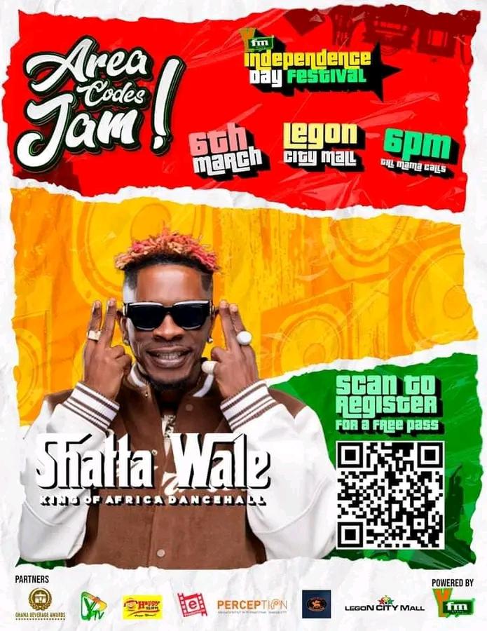 It’s official !!

Shatta Wale x #YFM #AreaCodesJam live inside Legon City Mall this Ghana 🇬🇭 independence holiday , 6th March, 2024… come out and celebrate freedom with the ‘freedom fighter’ in style ❤️👏

#KonektAlbum #RealLife