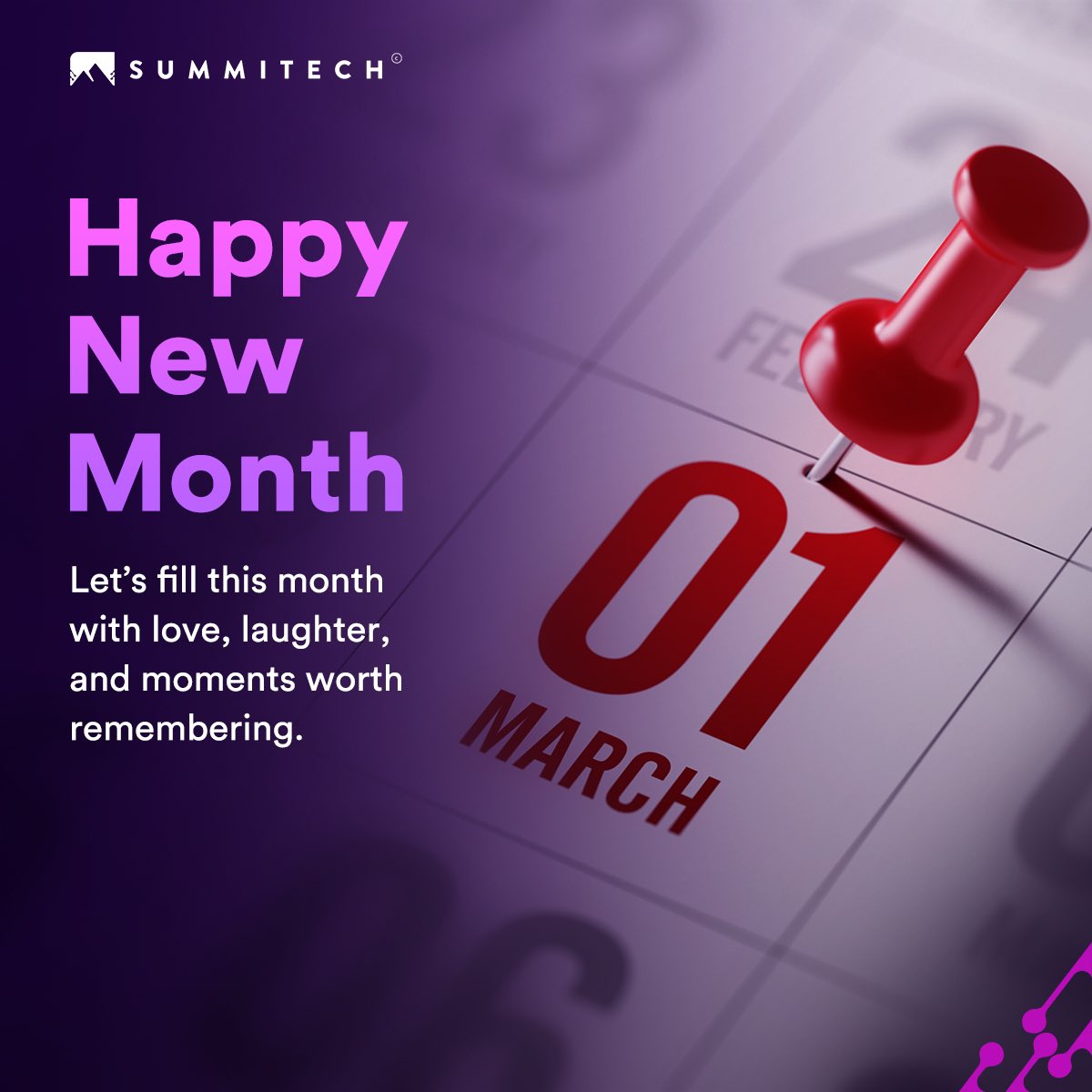 Cheers to a brand new month filled with endless possibilities, opportunities, and adventures.

Happy New Month.

#happynewmonth #march #newmonth #morepossibilities #summitech