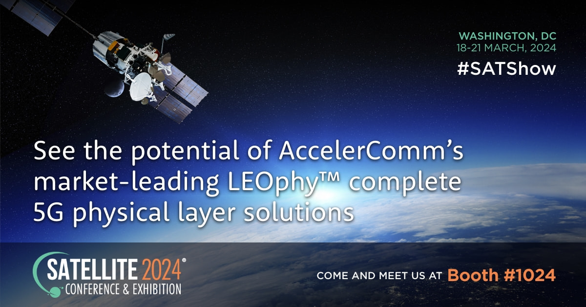 We're attending SATELLITE 2024 Washington!

AccelerComm® is once again attending SATELLITE in Washington on the 18th March - 21st March 2024.

Come speak to us at Booth 1024.

BOOK A MEETING NOW:
hubs.li/Q02mPs-l0

#SATShow #Satellite #5G #AccelerComm