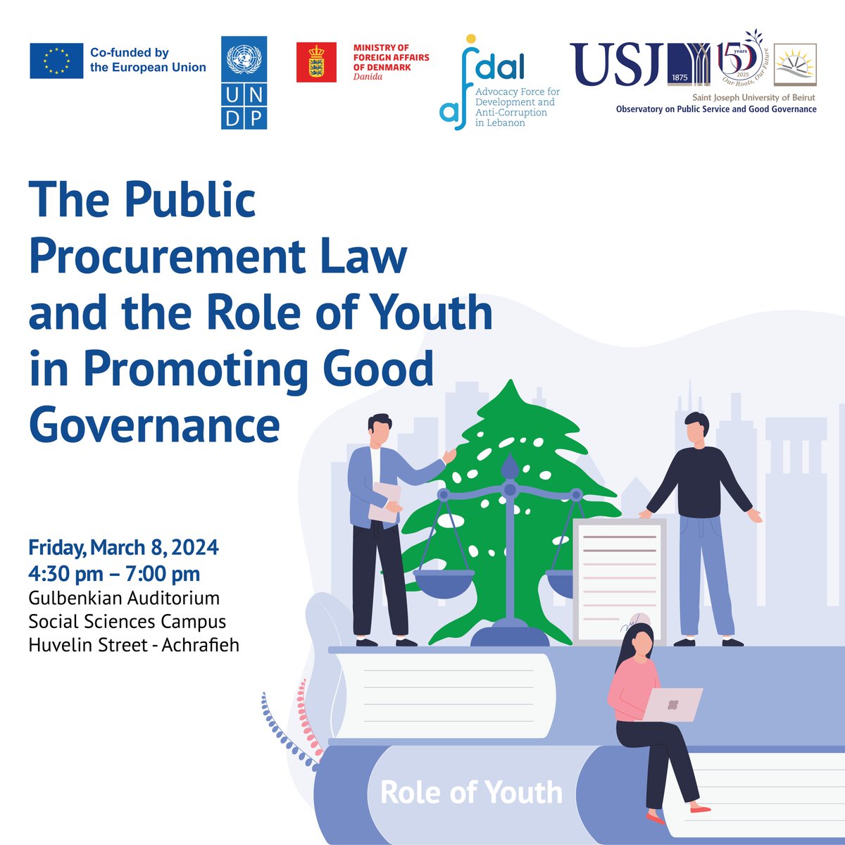 USJLiban's tweet photo. The @ofp_usj in partnership with @afdallebanon invites you to the seminar:
The Public Procurement Law and the Role of Youth in Promoting Good Governance
Check the program : https://t.co/2MzWZLlboh
#USJLiban #OFP_USJ #UNDP #AFDAL https://t.co/ZgpBWmFcyb