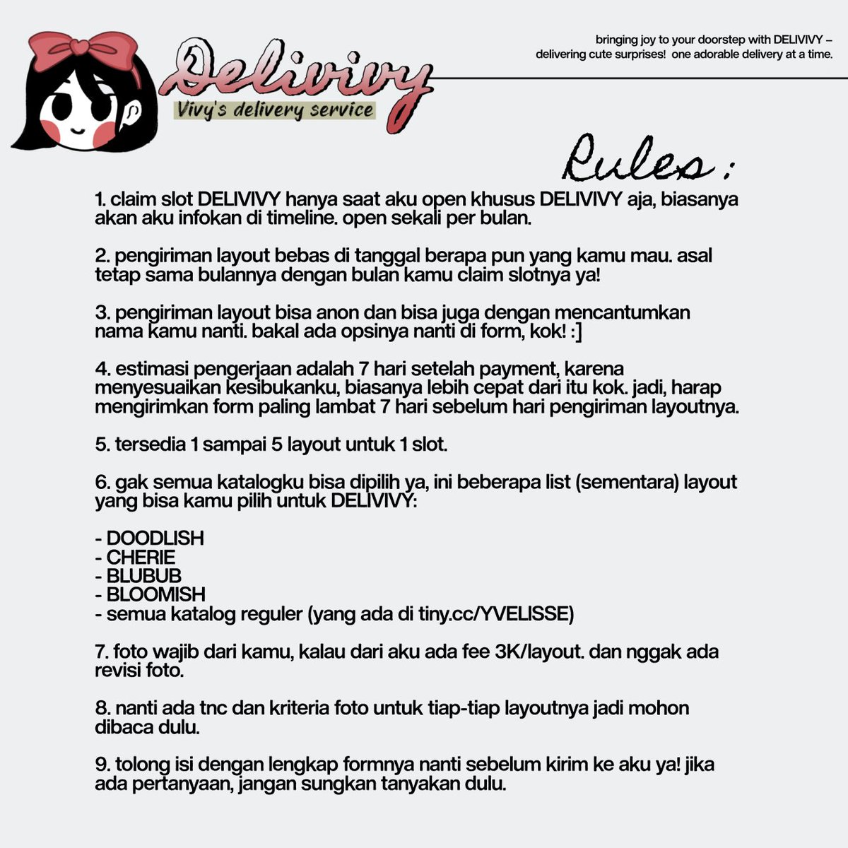 DELIVIVY is coming soon! 🚚

bagi yang mau kirim hadiah dalam bentuk layoutku untuk temen, pacar, gebetan, mantan, siapa ajaaa!

ini tnc sementara. aku merasa bakal ada yang ditambahin atau dirubah, jadi masih banyak kurangnya. jadi kalau ada yang mau ditanyakan, feel free ya! 🩷
