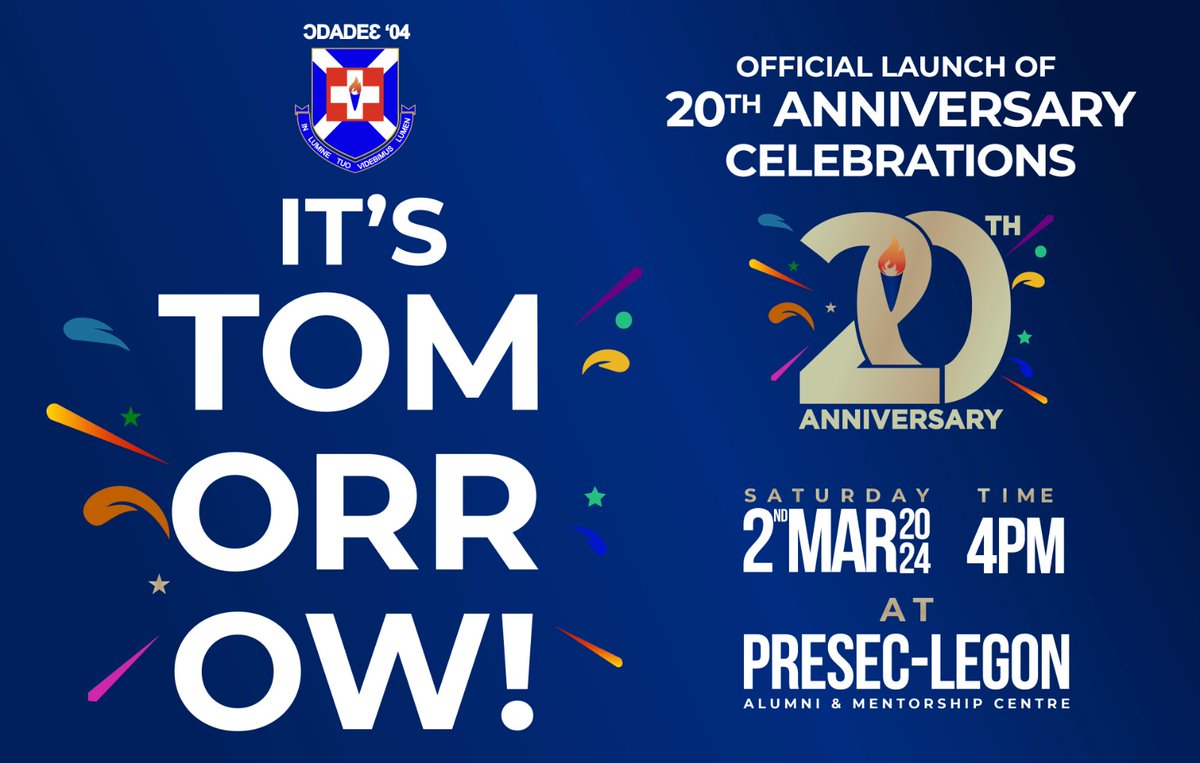 🎉 Calling all 2004 Ɔdadeɛ Alumni! 🎓✨

Launch of our 20th Anniversary Celebrations is TOMORROW!! 🥳 

Let's Meet Up at the AMC at 4pm 🕓

Let's make this anniversary one to remember! 🎉 

In Lumine Tuo, Videbimus Lumen 💡

#Ɔdadeɛ2004Anniversary
 #20YearsStrong 💙🤍
#PRESEC