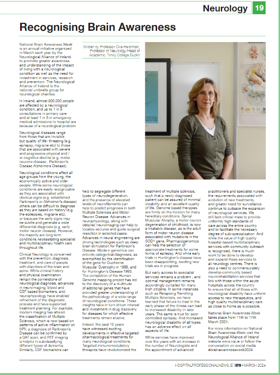 naiireland's tweet photo. Professor of Neurology @tcddublin and Principal Investigator with @Futureneuro_ie  Professor Orla Hardiman profiles our upcoming #brainawarenessweek2024 in this month's issue of @HospitalProNews. https://t.co/sBzDZKVgXC