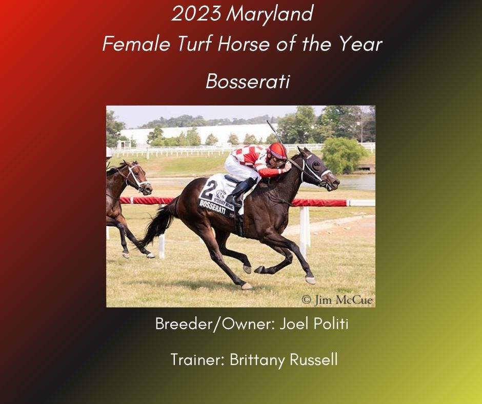 Congratulations to the 2023 Maryland Female Turf Horse of the Year, Bosserati! This Joel Politi-homebred filly was a three-time winner in Maryland last year. Her biggest win came in the Stormy Blues Stakes at Laurel Park in June. She's a daughter of @anchorhopefarm's Holy Boss.