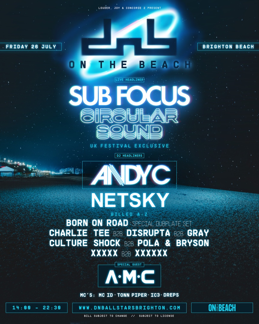 DNB ALLSTARS ON THE BEACH ⚡️ @SubFocus Circular Sound LIVE, Brighton Beach, 26th July with @ANDYC_RAM, @Netskymusic, @BornonRoad,@CharlieTeeDJ, @Disrupta, Gray, @Culture_Shock 🏖️ 🔊 Pre-sale 7th March 10am 🔊 Gen-sale 8th March 10am Sign up now 🔗 dnballstarsbrighton.com