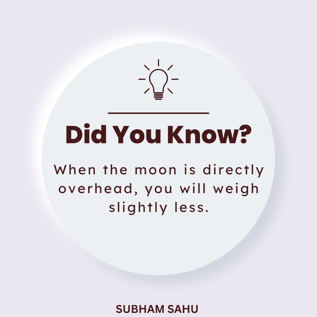 Did You know?

👉When the moon is directly overhead, you will weigh slightly less.

.
.
.
.
.
#trending #viralpost #moon #viral #instagramgrowthexpert #explorepage #explore #facebook #instagramsecrets #entrepreneur #best #TrendingNews