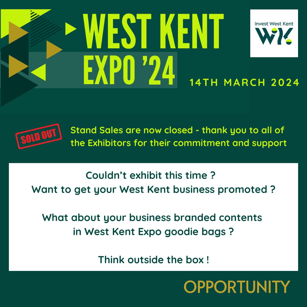 Wow - With over 50 exhibitors booked we are so thankful for the support from the West Kent business community. We understand that some businesses couldn't exhibit so why not consider something for our goodie bags - Contact expo@westkentbusiness.com if interested