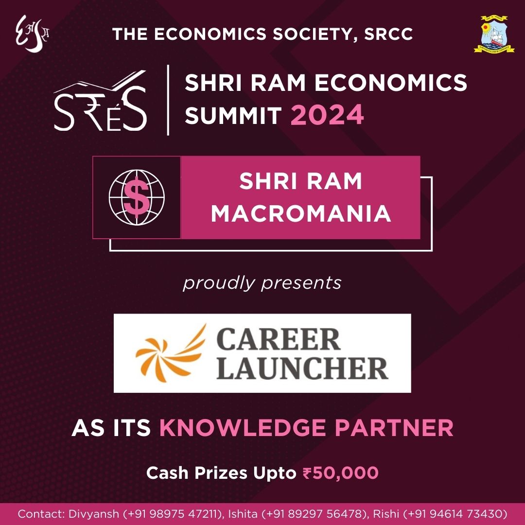 Shri Ram MacroMania is proud to announce Career Launcher as a Knowledge Partner.

Get a chance to win cash prizes up to Rs. 50,000.

Register using the link in bio!

#sres #careerlauncher #macroeconomics #budget #macro #bigger #ecosoc #srcc #du #education