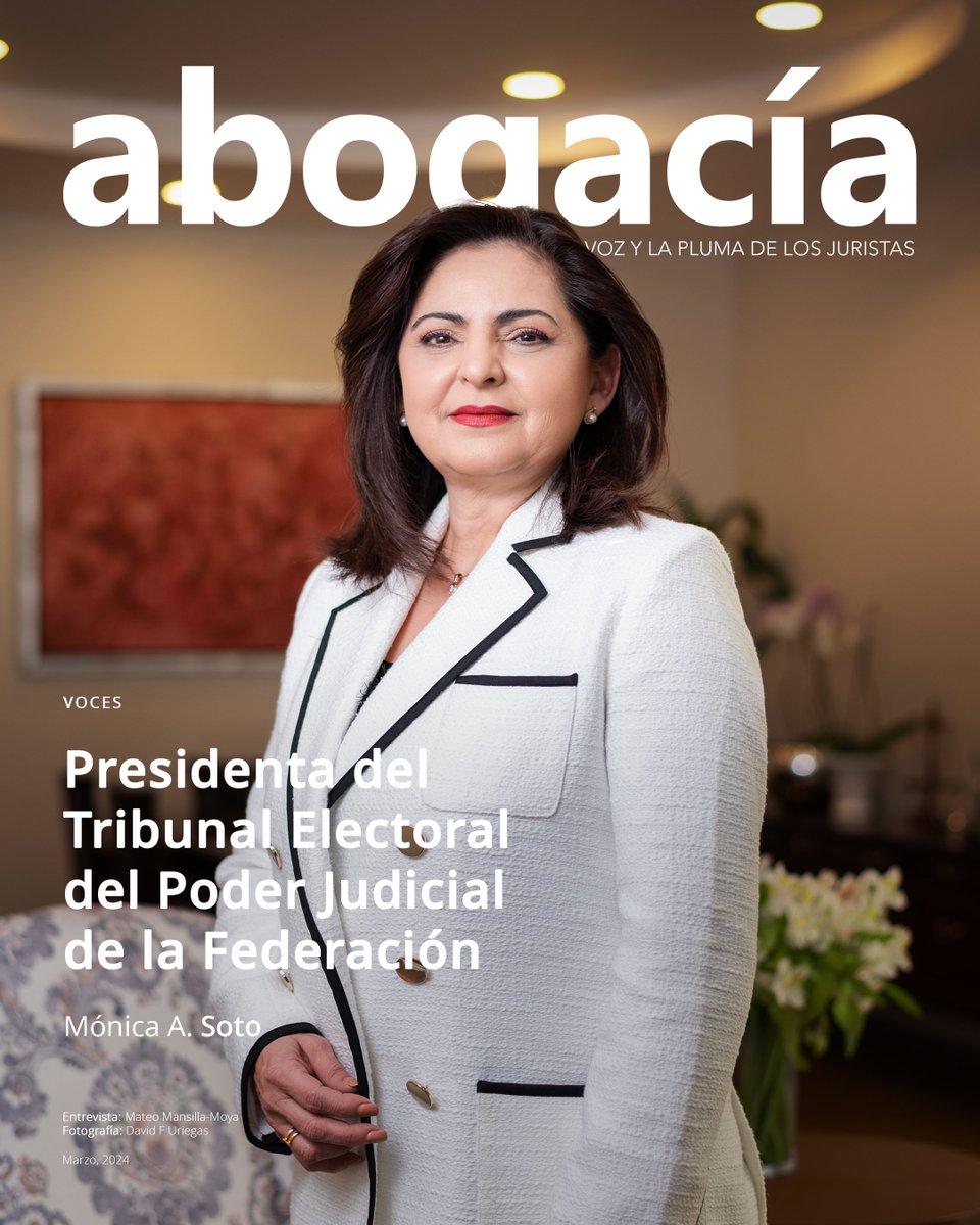 revistaabogacia's tweet photo. Nuevo número | #Marzo2024 

En Portada 📸 | Conversamos con la magistrada Mónica Aralí Soto Fregoso, presidenta del Tribunal Electoral del Poder Judicial de la Federación (@TEPJF_informa), sobre los retos de la justicia electoral y la inclusión y garantías de igualdad en las #EleccionesMX24. 🔗 https://t.co/pntIkjzHUM

¡Conoce la edición! 🧵