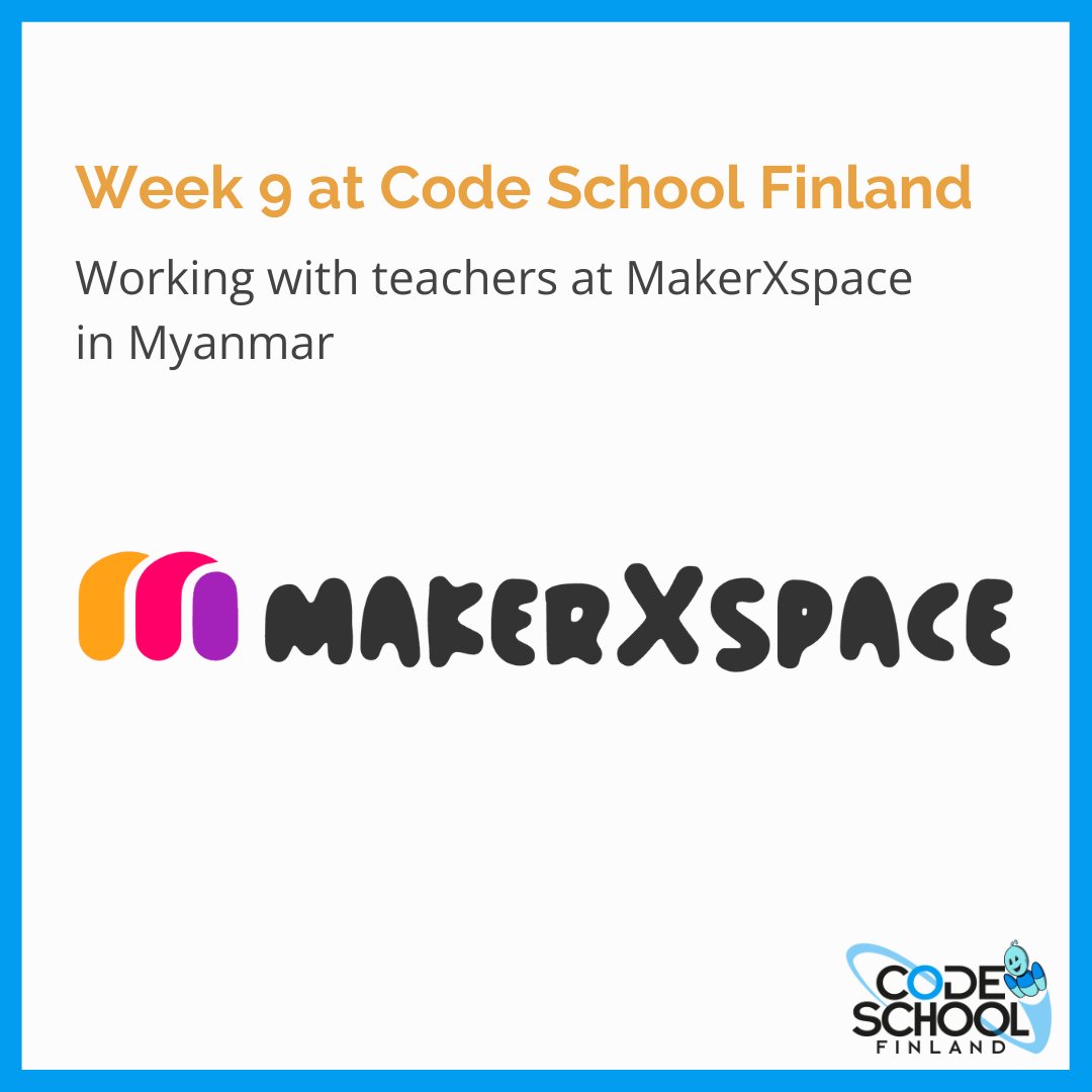 #codinginschools #digitalcreation #digitalskillsforkids #projectbasedlearning #21stcenturyskills #education #k12education #teachertraining #teachingandlearning 
#edtech #FinnishEdtech #educationexport #finnisheducation #makerxspace #Myanmar