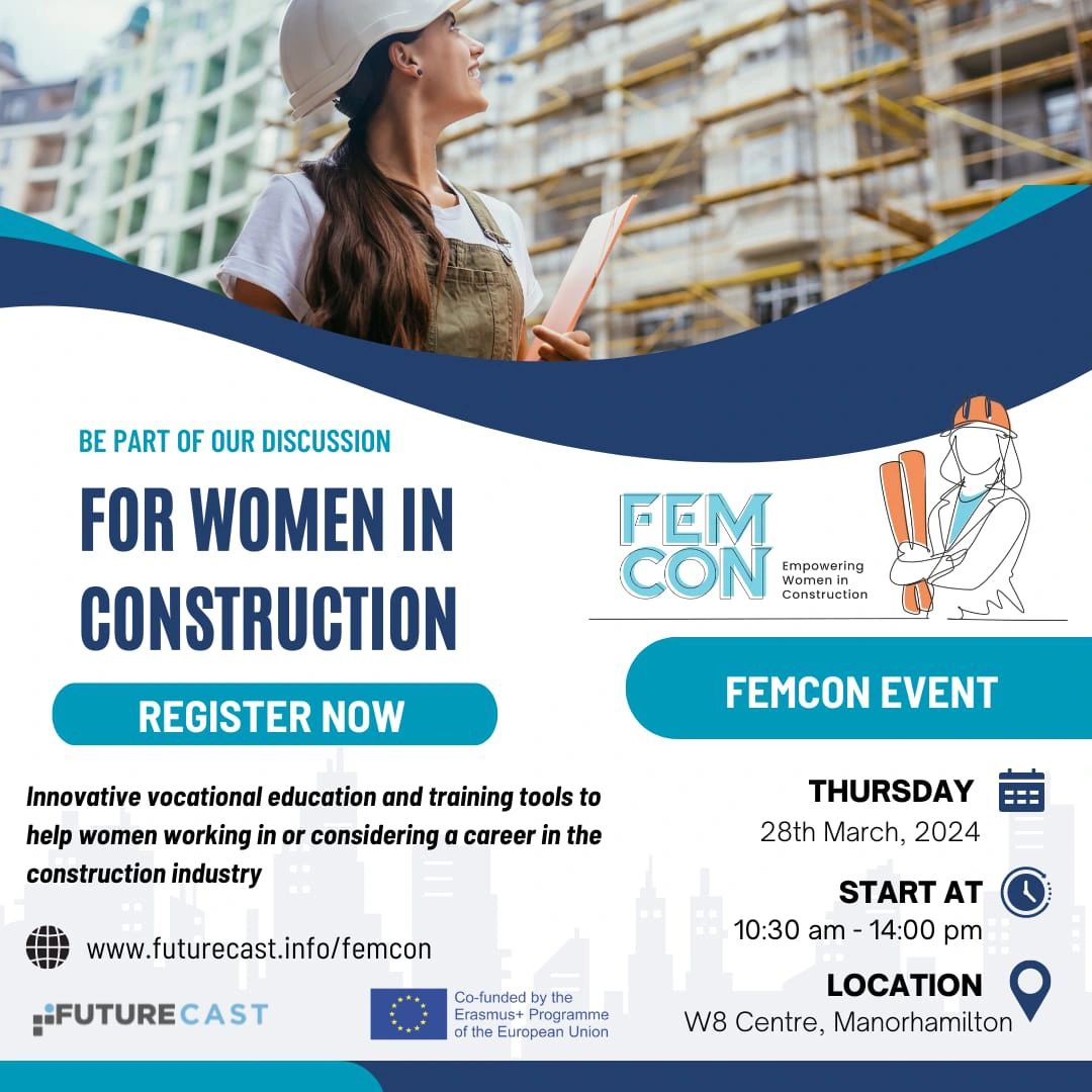 If you work in the construction industry, and would like to encourage more women to get involved, check out the Future Cast event.
The FEMCON 'Woman in Construction European Event' is on the 29th March in Manorhamilton Co Leitrim.
Book on
lnkd.in/eBYGt7jT