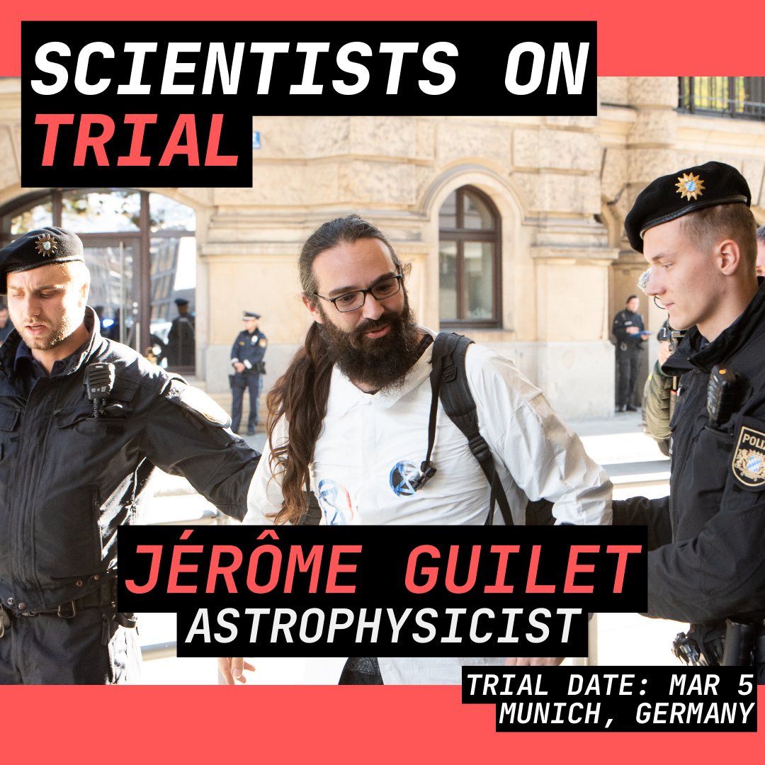 On Tuesday March 5th, Astrophysicist Jérôme Guilet and 5 other scientist activists will go on trial in Munich, Germany, for civil disobedience in resistance against Governments' inaction regarding the ongoing climate emergency. #ScientistsOnTrial #UniteAgainstClimateFailure