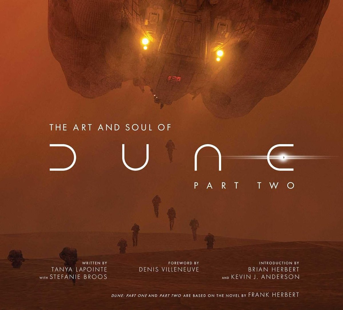 By the way, The release of Dune: Part Two means that The Art and Soul of Dune: Part Two is now available! 🔥 The book is 240 pages long, written by @TanyaLapointe and published by @insighteditions