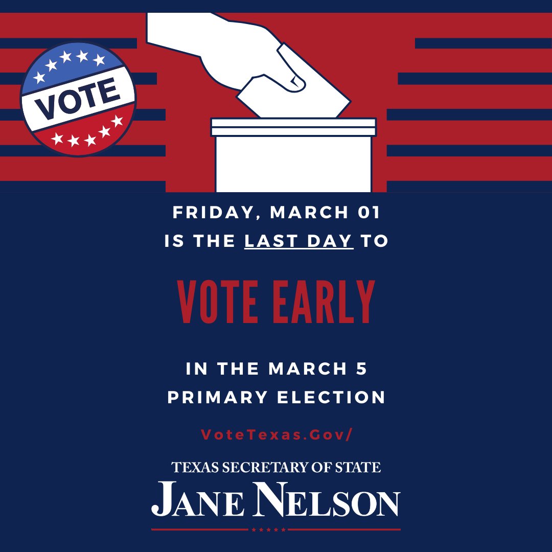 Today is the last day of early voting for the March 5 primary election. If you haven't cast your ballot yet, now's the time! Check your county’s elections website for your nearest early voting location. 🗳️ @VoteTexas