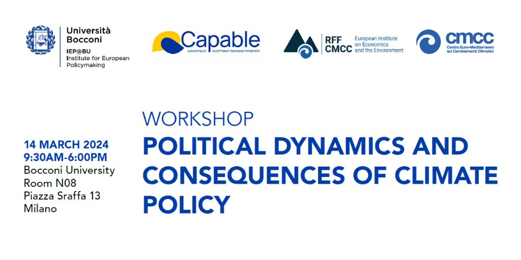 CmccClimate's tweet photo. "Political Dynamics and Consequences of Climate Policy"
📅 March 14, 2024 | 9:30 AM - 6:00 PM
📍Milano, Bocconi University, Room N08, Piazza Sraffa 13

Info and registration 👉https://t.co/Ox04GSouqn

Organized by @EIEEorg and @iep_bu 
#climatepolicies  #climatechange https://t.co/yRbecMwThq