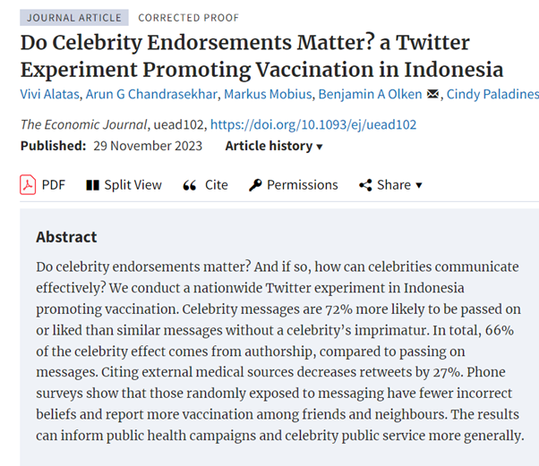 EJ_RES's tweet photo. Forthcoming at EJ: ‘Do Celebrity Endorsements Matter? A Twitter Experiment Promoting Vaccination in Indonesia’ by @vvalatas, Arun G Chandrasekhar, @markusmobius, @Ben_Olken, @cindypaladines https://t.co/kMSfNY1KZV @RoyalEconSoc @OUPEconomics #EconTwitter https://t.co/KJuXn2TtfG